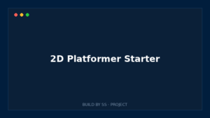 2D Platformer Starter
